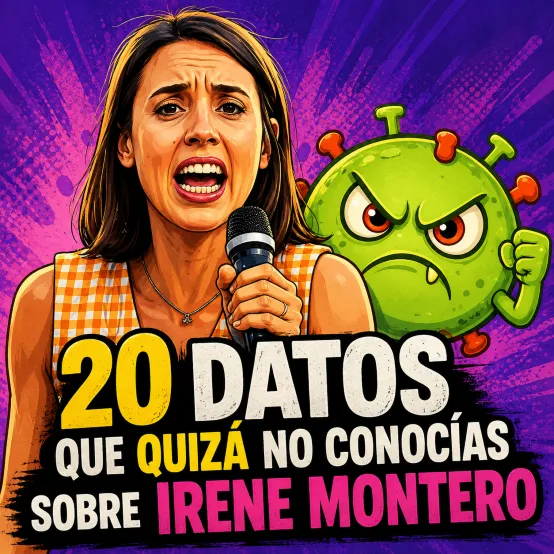 🔴 **20 datos que quizá no conocías sobre Irene Montero** ✊